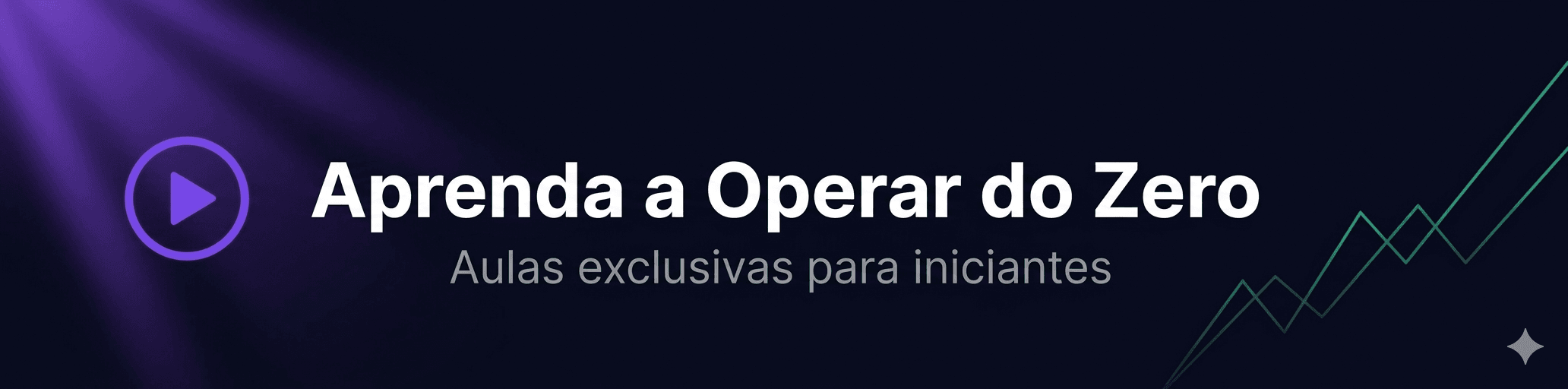 Aprenda a Operar do Zero